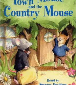 The town mouse and the country mouse