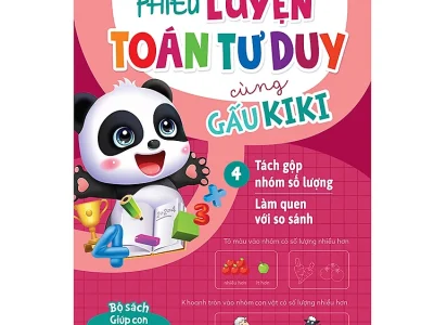 Phiếu luyện Toán tư duy cùng gấu Kiki (Tập 4) – Trần Thị Hường