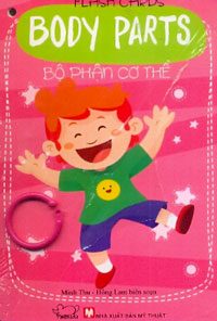 Body parts = Bộ phận cơ thể: Flash cards – Minh Thu, Hồng Lam
