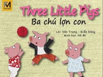 Ba chú lợn con=Three little pigs – Vân Trang, Điển Dũng