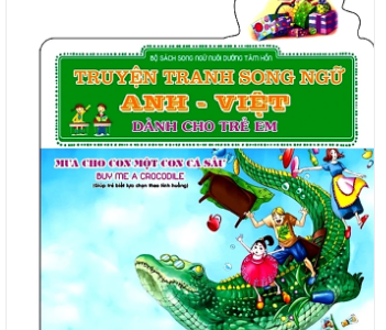 Mua cho con một con cá sấu=Buy me a crocodile: Giúp trẻ biết lựa chọn theo tình huống
