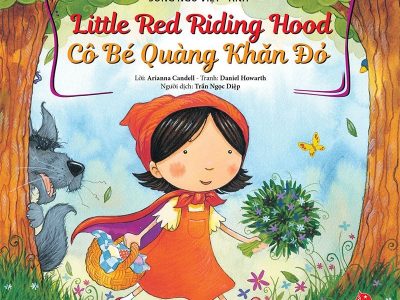 Cô bé quàng khăn đỏ=Little red riding hood – Anrianna Candell