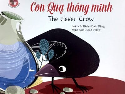 Con quạ thông minh=The clever crow – Yên Bình, Điển Dũng