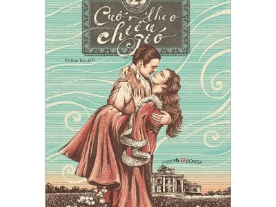 Cuốn theo chiều gió: Tiểu thuyết – Margaret Mitchell