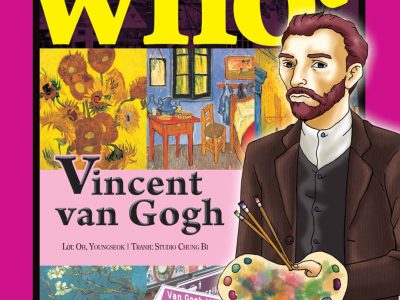 Vincent Van Gogh: Who? Chuyện kể về danh nhân thế giới – Oh Youngseok, Studio Chung Bi