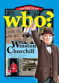 Winston Churchill: Who? Chuyện kể về danh nhân thế giới – Kang Minhui, Kurepasu
