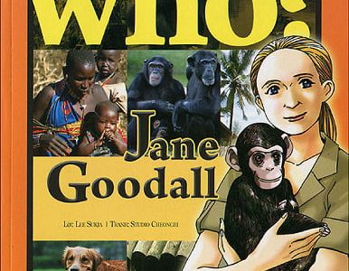 Jane Goodall: Who? Chuyện kể về danh nhân thế giới – Lee Sukia, Chungbe Studios