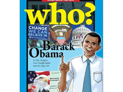 Barack Obama: Who? Chuyện kể về danh nhân thế giới – Ahn Hyungmo, Chungbe Studios