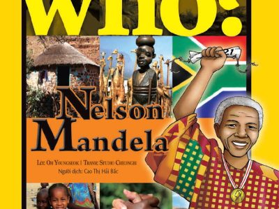 Nelson Mandela: Who? Chuyện kể về danh nhân thế giới – Kang Minhui, Studio Cheongbi