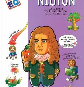 Niutơn: Danh nhân thế giới – Quân Thê Uôn, Ly Sơn Mi