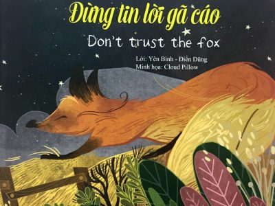 Đừng tin lời gã Cáo=Don’t trust the fox – Yên Bình, Điển Dũng