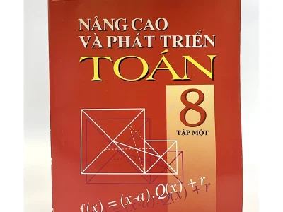 Nâng cao và phát triển Toán 8 – Tập 1 – Vũ Hữu Bình