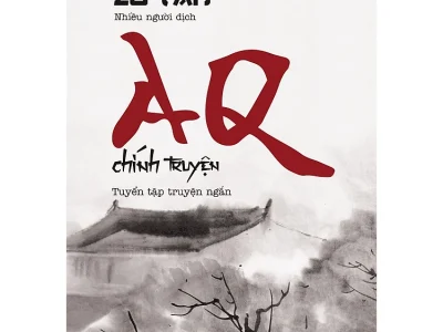 AQ chính truyện – Lỗ Tấn