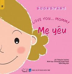 Mẹ yêu=Love you… mommy – Pakazite Sudchai
