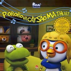 Pororo và cây sáo ma thuật – Nguyễn Phương Dung