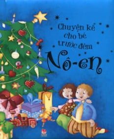 Truyện kể cho bé trước đêm Nô-en – Karine Marie Amiot