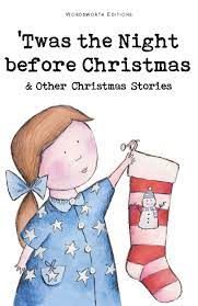 Twas the night before Christmas and other Christmas stories