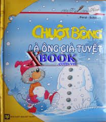 Chuột Bông là ông già tuyết – Peral Schmurt