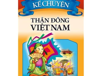 Kể chuyện thần đồng Việt Nam – Tác giả: Nguyễn Phương Bảo An