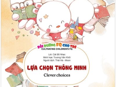 Lựa chọn thông minh=Clever choices – Cát Bồ Nhạc
