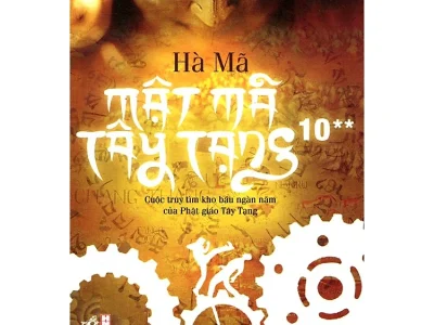 Mật mã Tây Tạng: Cuộc truy tìm kho báu ngàn năm của phật giáo Tây Tạng – tập 10 – Hà Mã 