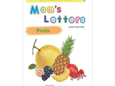 Mom’s letters: Fruits – Lương Thị Diễm Hồng