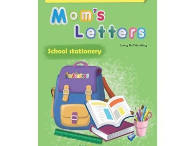 Mom’s letters: School stationery – Lương Thị Diễm Hồng