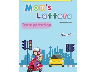 Mom’s letters: Transportation – Lương Thị Diễm Hồng