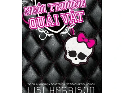 Ngôi trường quái vật – Lisi Harrion