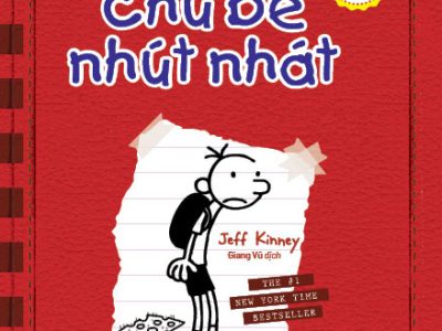 Nhật ký chú bé nhút nhát=Diary of a wimpy kid: Tập 1 – Jeff Kinney