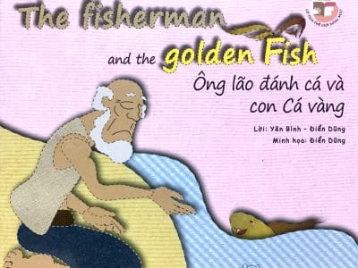 Ông lão đánh cá và con cá vàng=The fisherman and the golden fish – Yên Bình, Điển Dũng