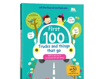 100 từ đầu tiên về các phương tiện giao thông = First 100 trucks and things that go – Linh Chi