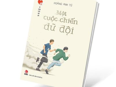 Một cuộc chiến dữ dội – Hoàng Anh Tú