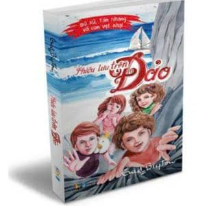 Bù Xù, Tàn Nhang và con vẹt nhại: Tập 1- Phiêu lưu trên đảo – Enid Blyton