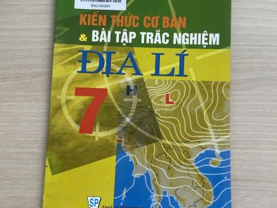 Kiến thức cơ bản và bài tập trắc nghiệm Địa lí 7 – Hồ Văn Mạnh