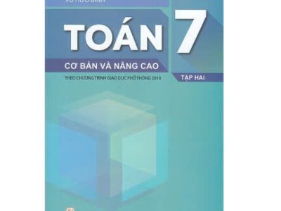 Toán cơ bản và nâng cao 7 – Tập 2 – Vũ Thế Hựu