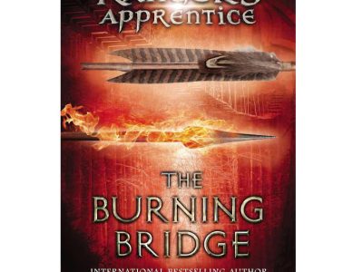 Ranger’s Apprentice – Tập 2 :The burning bridge – Jonh Flanagan