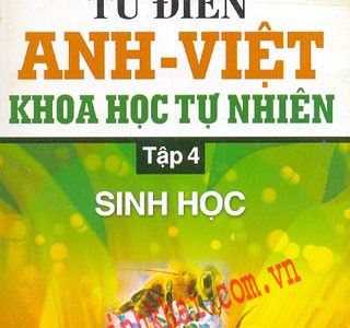 Từ điển Anh – Việt khoa học tự nhiên – Nguyễn Văn Mậu (ch.b.), Mai Đình Yên, Lê Đình Lương, Vũ Văn Vụ