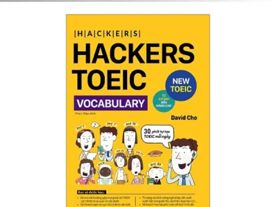 Hackers TOEIC: Vocabulary: từ cơ bản đến nâng cao: 30 phút tự học mỗi ngày – David Cho; Phan Điệu dịch