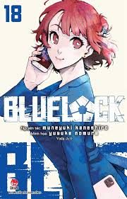 Bluelock: Tập 18 – Muneyuki Kaneshiro, Yusuke Nomura