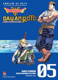 Dragon quest – Dấu ấn Roto – Những người kế thừa=Dragon quest – Emblem of Roto – To the children who inherit the emblem: Tập 5 – Kamui Fujiwara, Jun Eishima, Yuji Horii