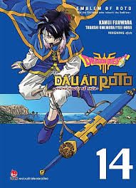 Dragon quest – Dấu ấn Roto – Những người kế thừa=Dragon quest – Emblem of Roto – To the children who inherit the emblem: Tập 14 – Kamui Fujiwara, Jun Eishima, Yuji Horii