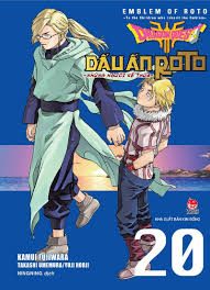 Dragon quest – Dấu ấn Roto – Những người kế thừa=Dragon quest – Emblem of Roto – To the children who inherit the emblem: Tập 20 – Kamui Fujiwara, Jun Eishima, Yuji Horii