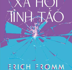 Xã hội tỉnh táo – Erich Fromm