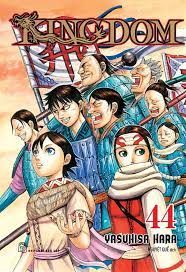 Kingdom – Yasuhisa Hara – Tập 44