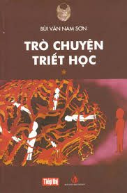 Trò chuyện triết học – Bùi Văn Nam Sơn