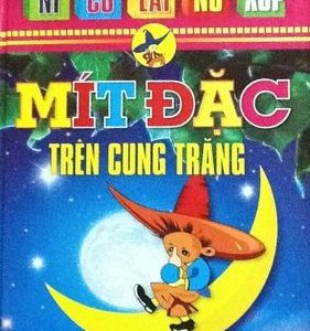 Mít Đặc trên cung trăng – Tác giả: Nicolainoxop