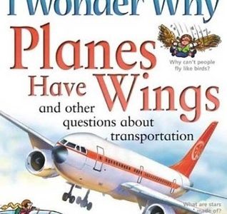Planes have wings and other questions about transport – Christopher Maynard