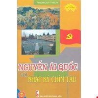 Nguyễn Ái Quốc với nhật ký chìm tàu – Phạm Quý Thích