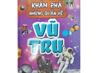 Khám phá bí ẩn về vũ trụ=Incredible unsolved mysteries of Universe – Hình Đào, Kỷ Giang Hồng